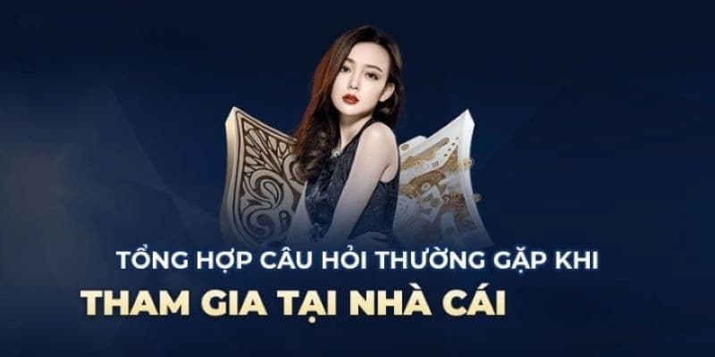 Khởi tạo tài khoản và các câu hỏi thường gặp 2025